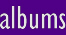 albums