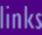links